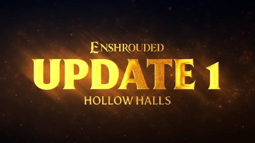 Enshrouded unveils inaugural major patch