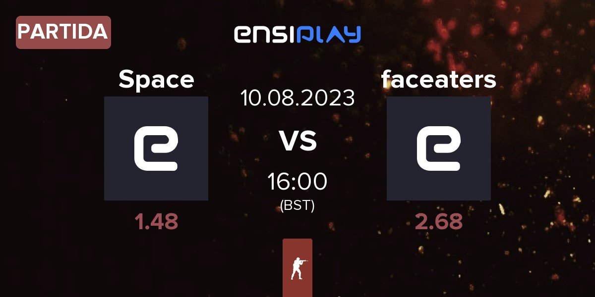 Partida Space TS vs faceaters | 10.08