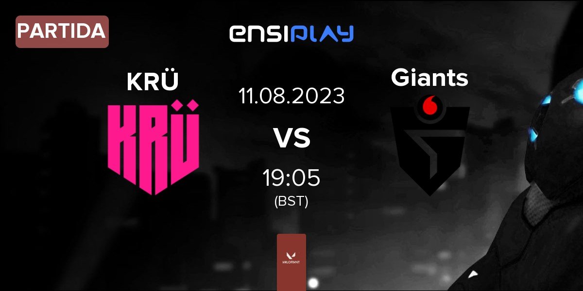 Partida KRÜ Esports KRÜ vs Giants Gaming Giants | 11.08
