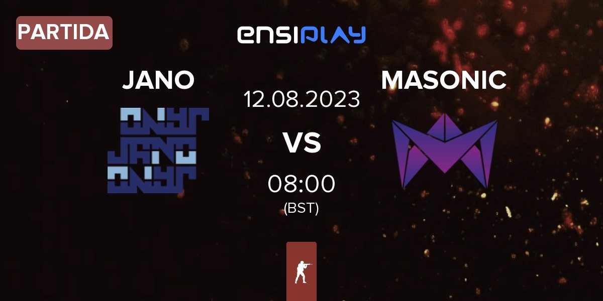 Partida JANO Esports JANO vs MASONIC | 12.08