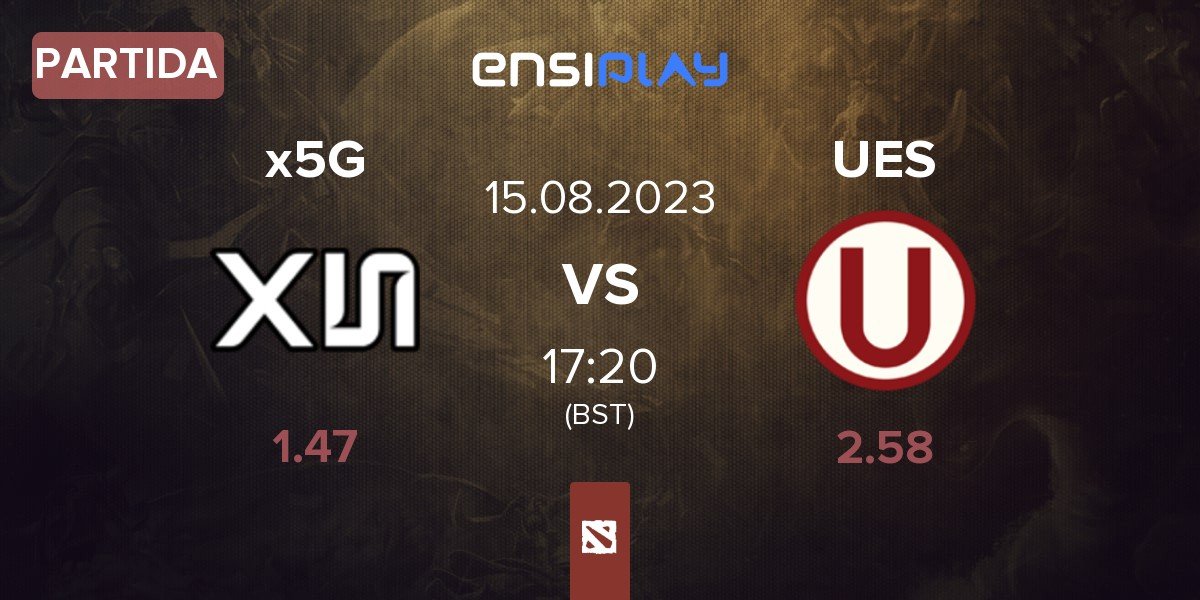 Partida x5 Gaming x5G vs Universitario Esports UES | 15.08