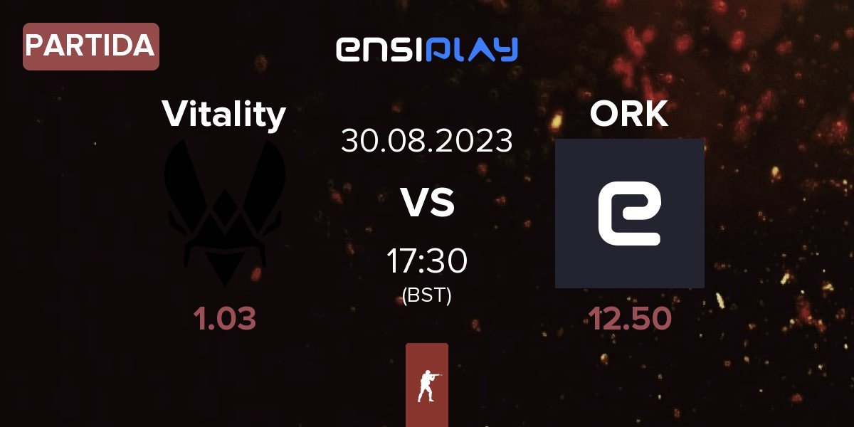 Partida Team Vitality Vitality vs ORKS ORK | 30.08