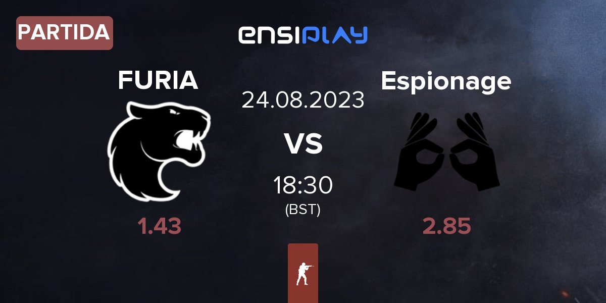 Partida FURIA Esports FURIA vs Espionage | 24.08