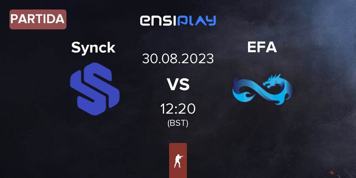 Partida Synck Esports Synck vs Eternal Fire Academy EFA | 30.08