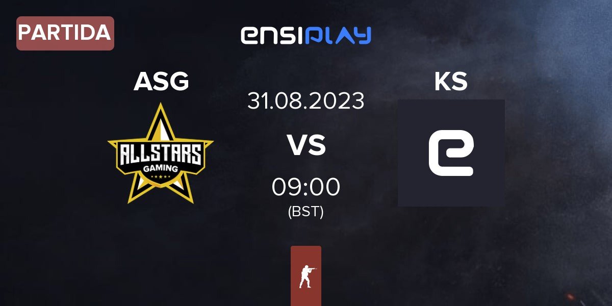 Partida allStars Gaming ASG vs KS | 31.08