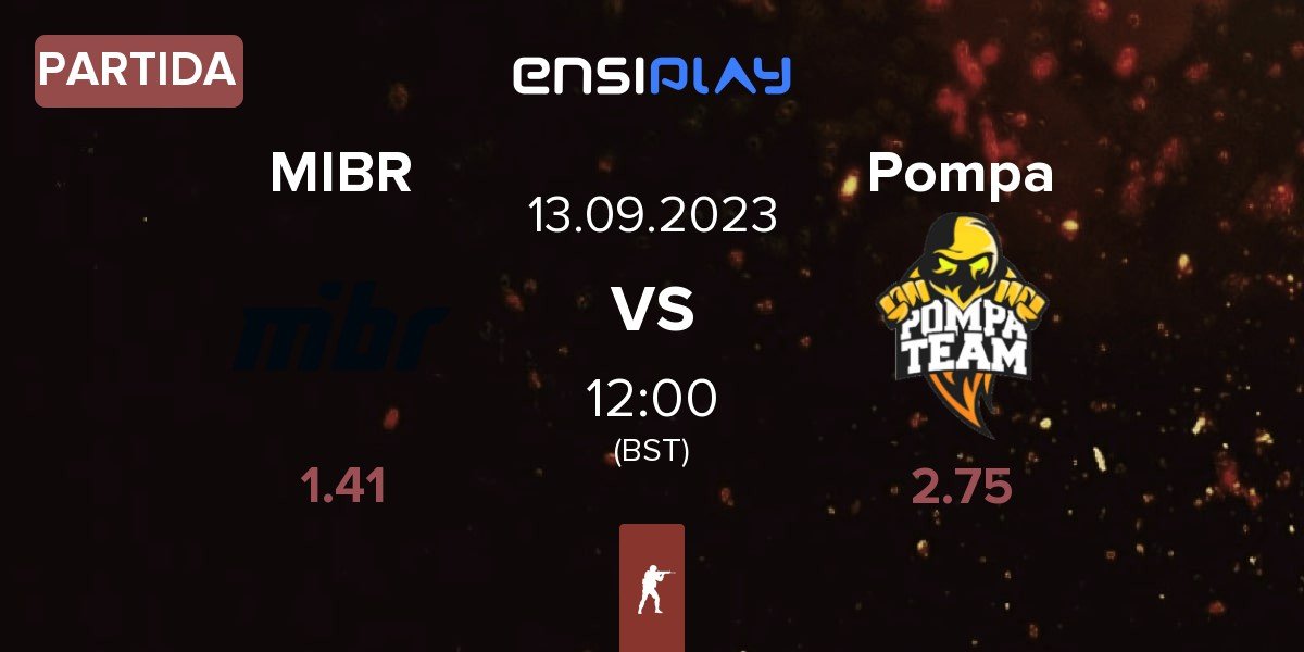 Partida Made in Brazil MIBR vs Pompa Team Pompa | 13.09