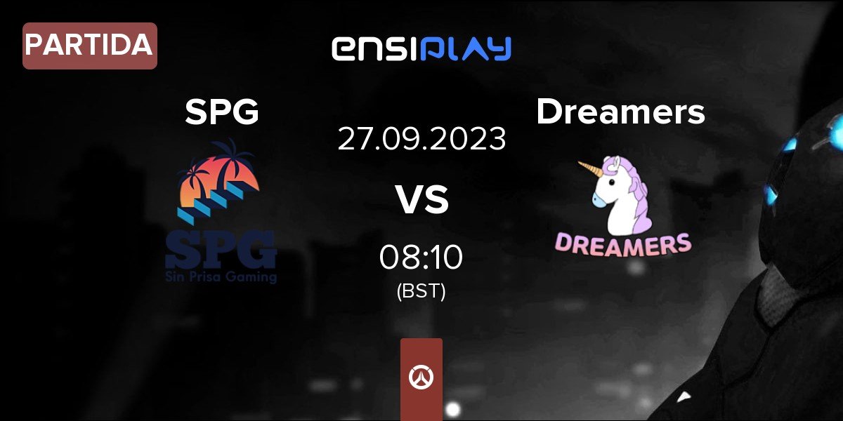 Partida Sin Prisa Gaming SPG vs Dreamers | 27.09
