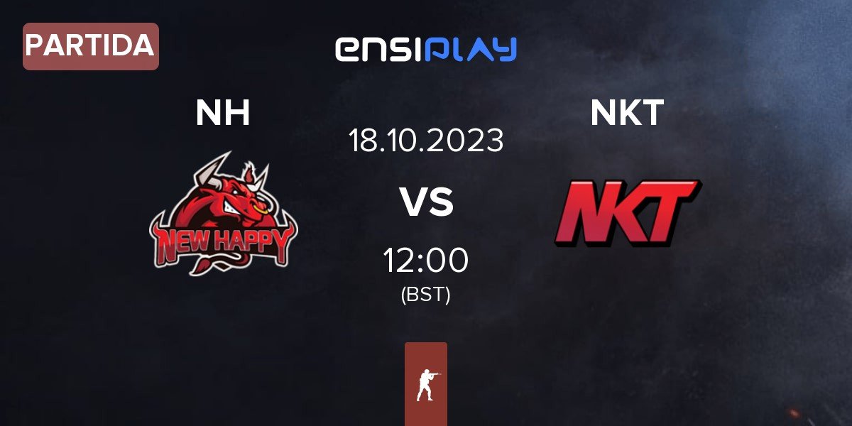 Partida Newhappy NH vs Team NKT NKT | 18.10