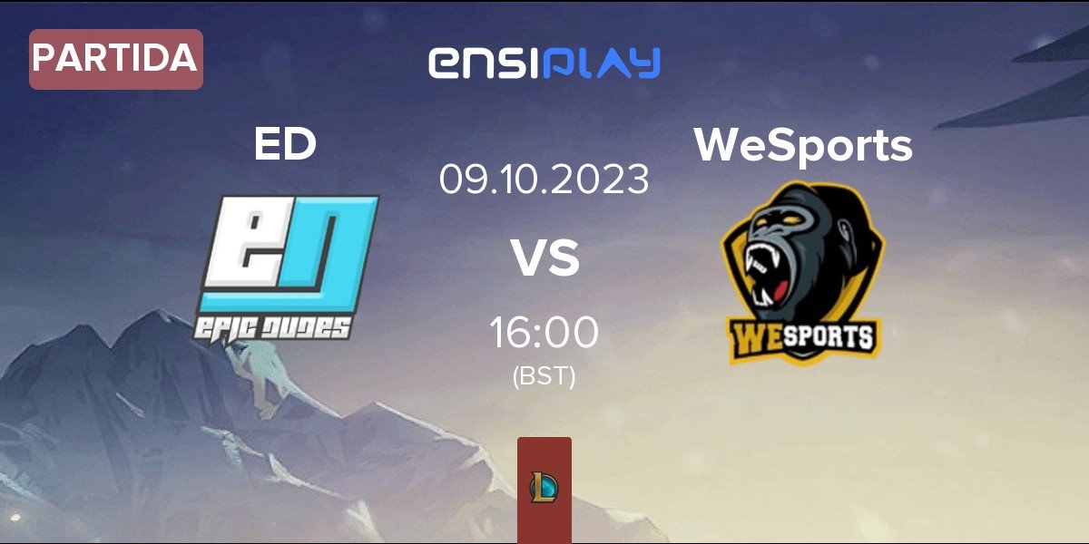 Partida EPIC-DUDES ED vs WeSports | 09.10