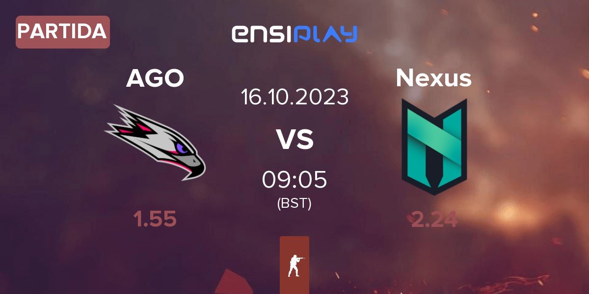 Partida AGO Esports AGO vs Nexus Gaming Nexus | 16.10