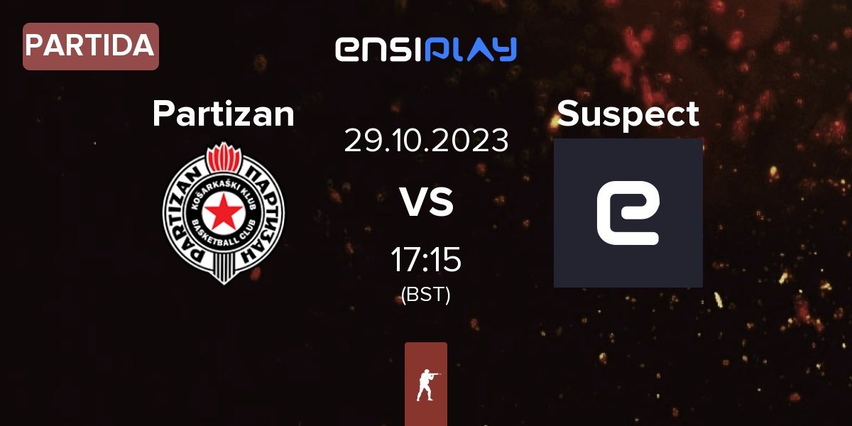 Partida Partizan vs The Suspect Suspect | 29.10