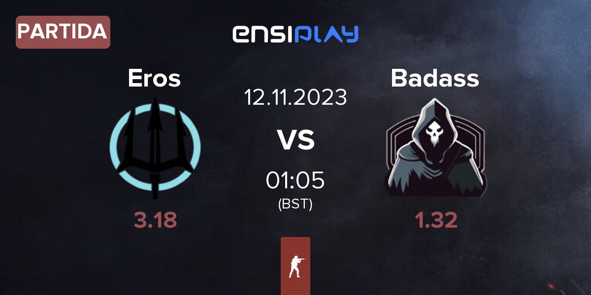 Partida Eros vs Badass | 12.11