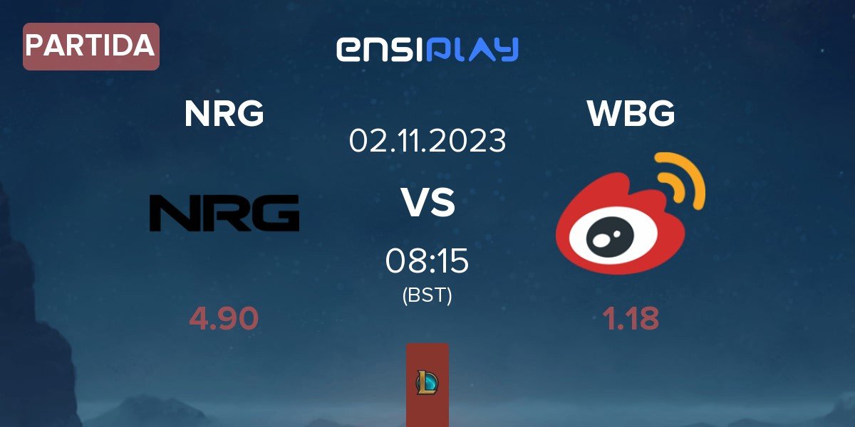 Partida NRG Esports NRG vs Weibo Gaming WBG | 02.11
