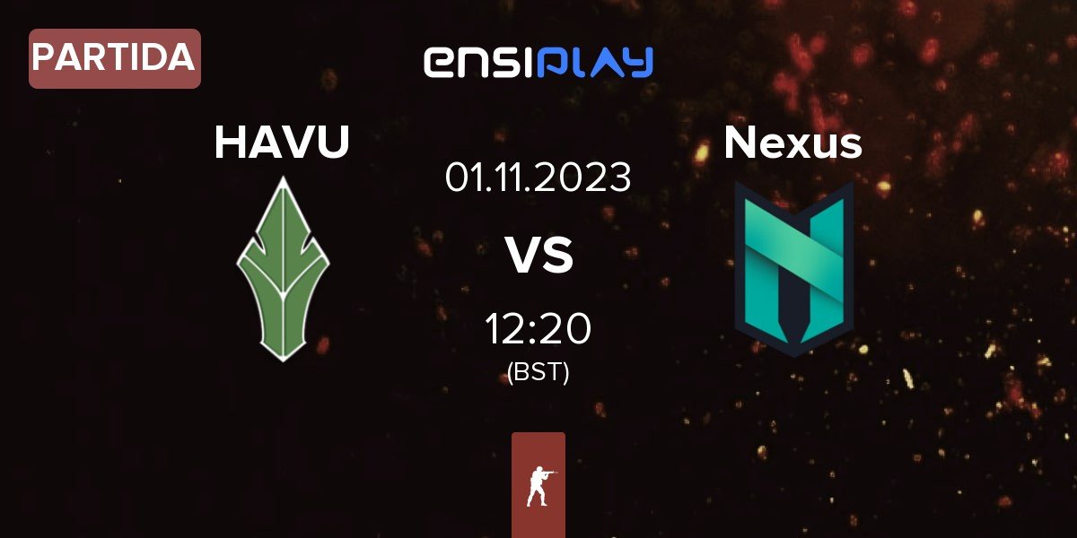 Partida HAVU Gaming HAVU vs Nexus Gaming Nexus | 01.11