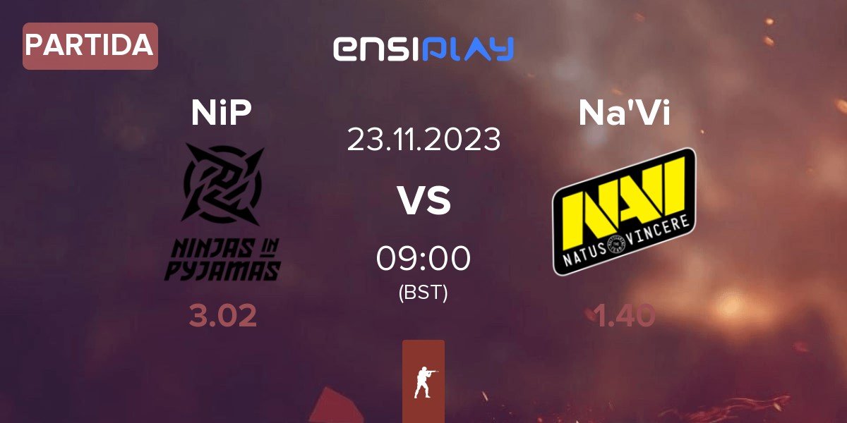 Partida Ninjas in Pyjamas NiP vs Natus Vincere Na'Vi | 23.11