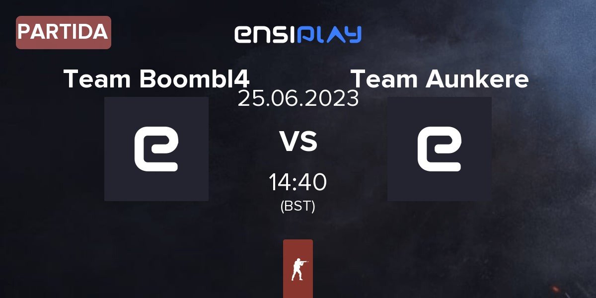 Partida Team Boombl4 vs Team Aunkere | 25.06