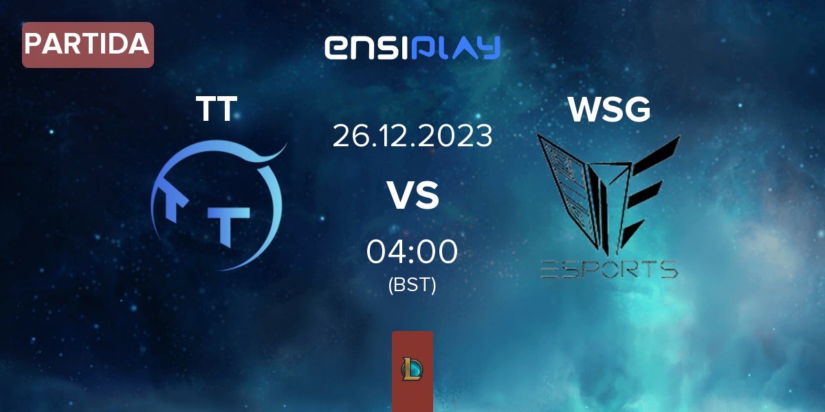 Partida ThunderTalk Gaming TT vs WSG | 24.12