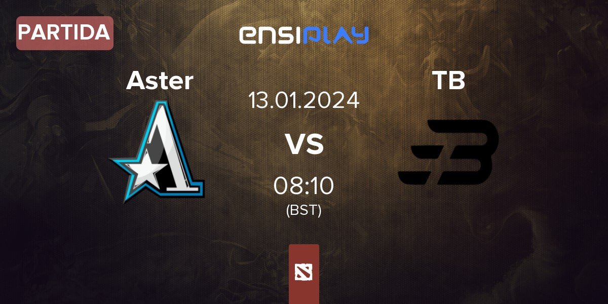 Partida Team Aster Aster vs Team Bright TB | 13.01