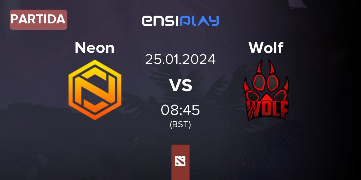Partida Neon Esports Neon vs Team Wolf Wolf | 25.01