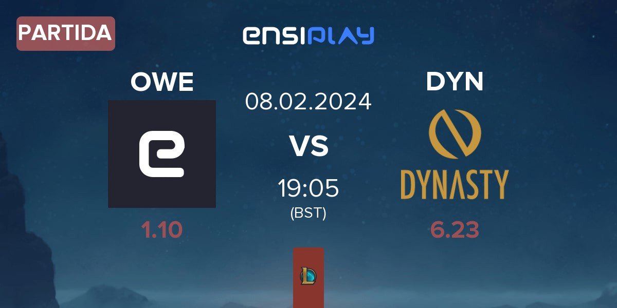 Partida One Way Esports OWE vs Dynasty DYN | 08.02