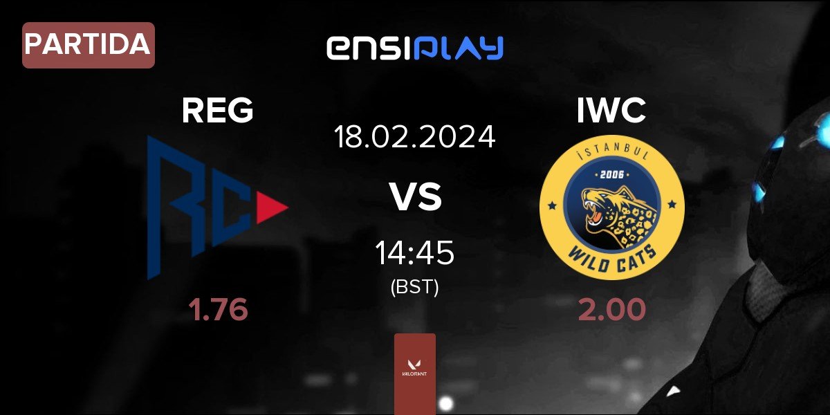 Partida Regnum Carya Esports REG vs Istanbul Wildcats IWC | 18.02