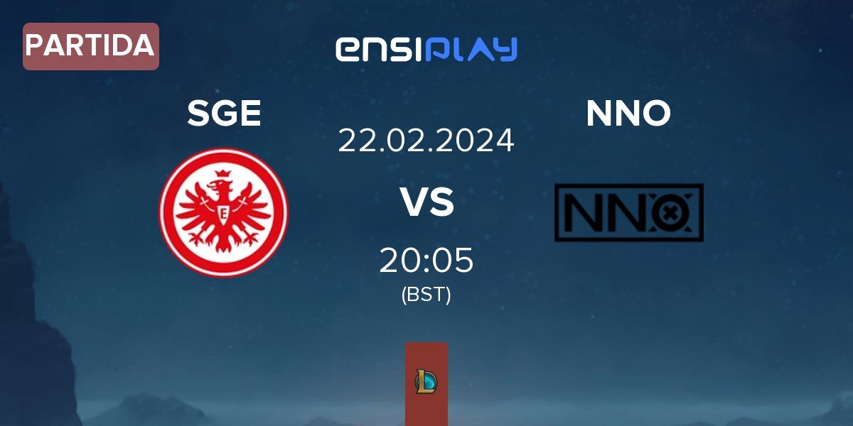 Partida Eintracht Frankfurt SGE vs NNO Prime NNO | 22.02