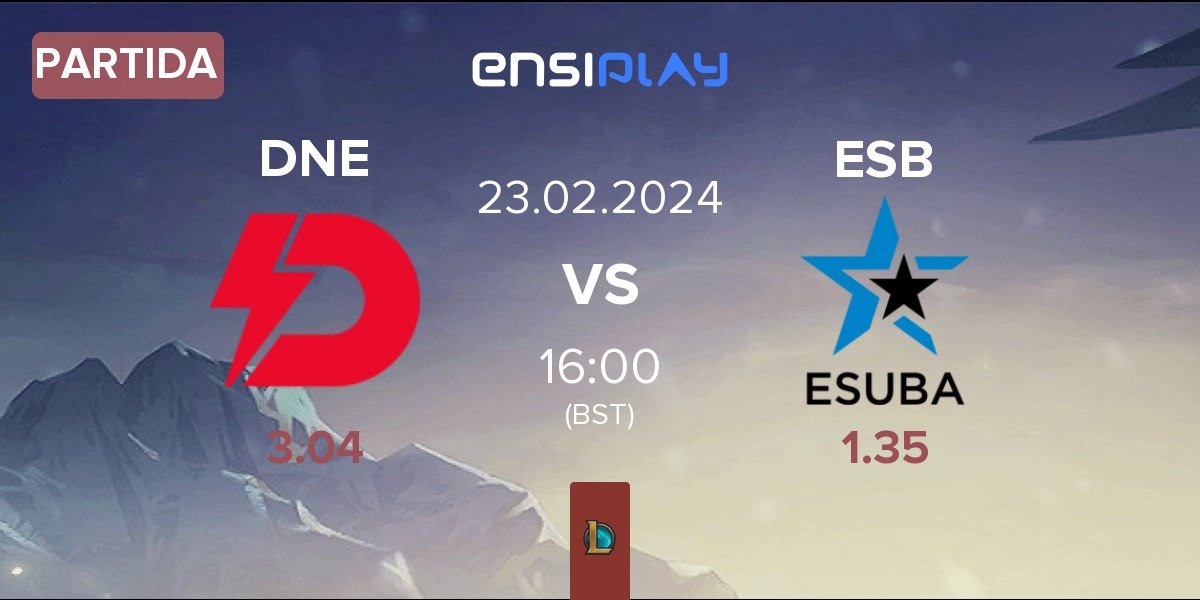 Partida Dynamo Eclot DNE vs eSuba ESB | 23.02