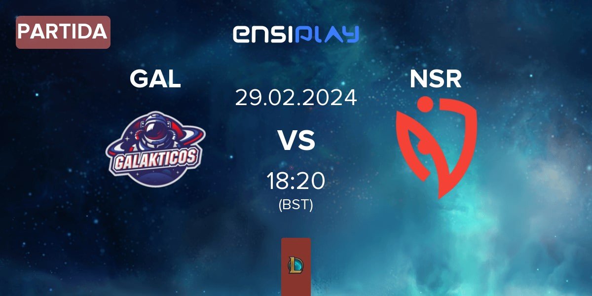 Partida Galakticos GAL vs NASR eSports Turkey NSR | 29.02
