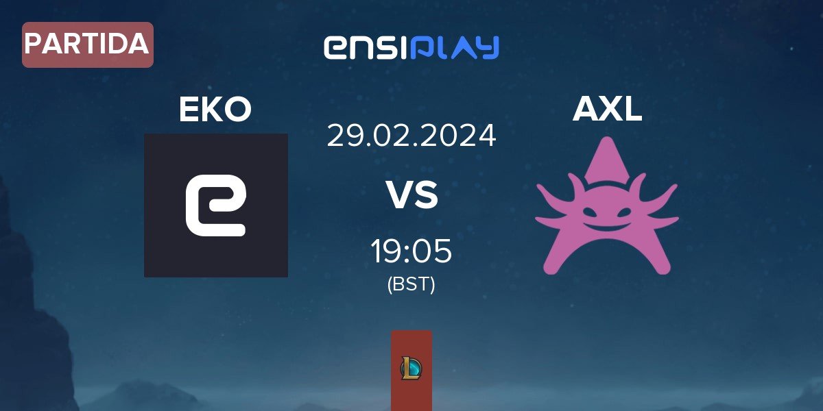Partida EKO Academy EKO vs Axolotl AXL | 29.02