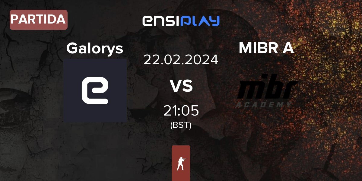 Partida Galorys vs MIBR Academy MIBR A | 22.02