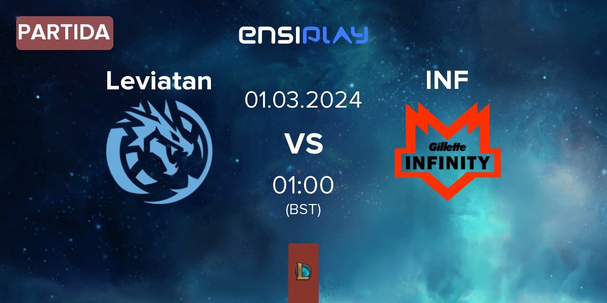 Partida Leviatan vs Infinity Esports INF | 01.03