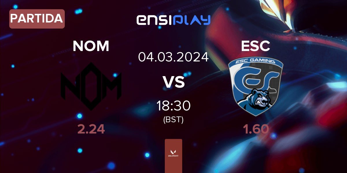 Partida NOM eSports NOM vs ESC Gaming ESC | 04.03