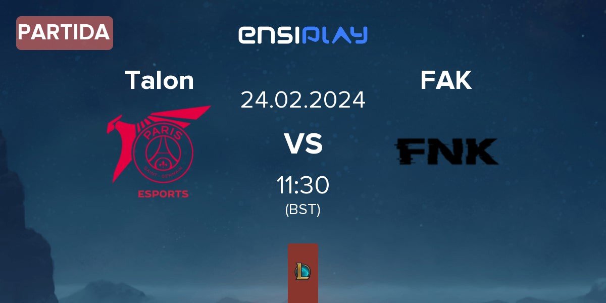 Partida PSG Talon Talon vs Frank Esports FAK | 24.02