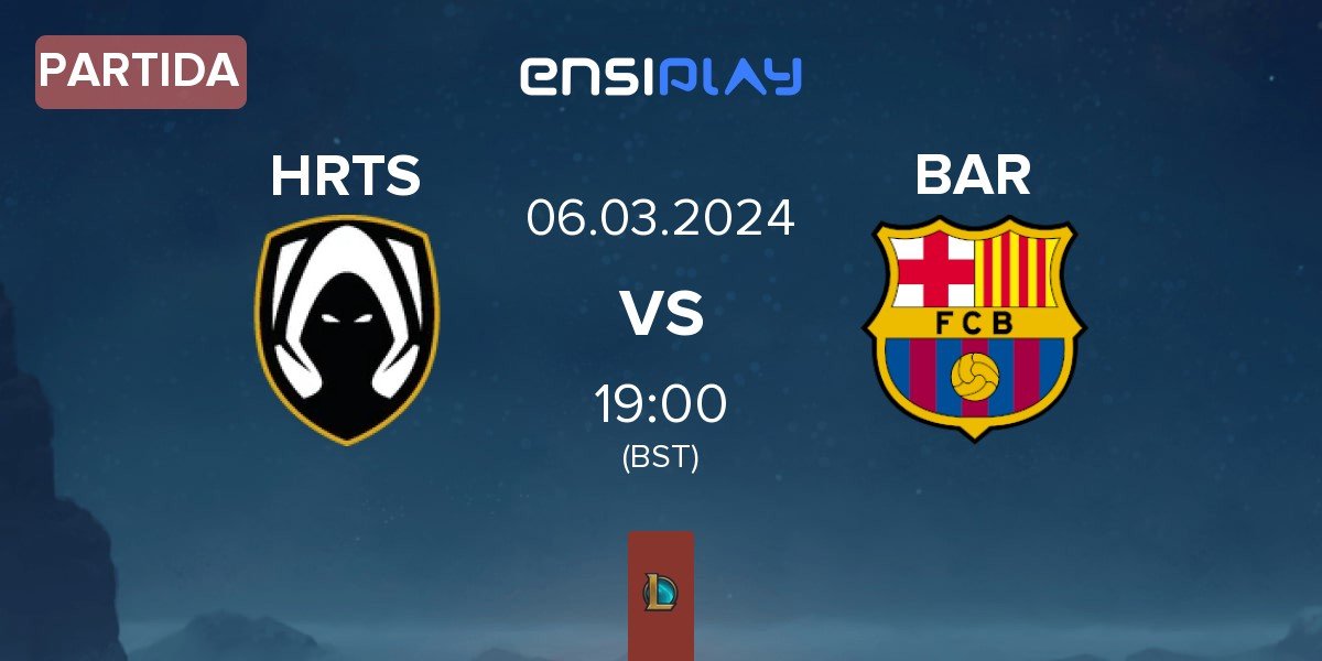 Partida Team Heretics Academy HRTS vs Barça eSports BAR | 06.03
