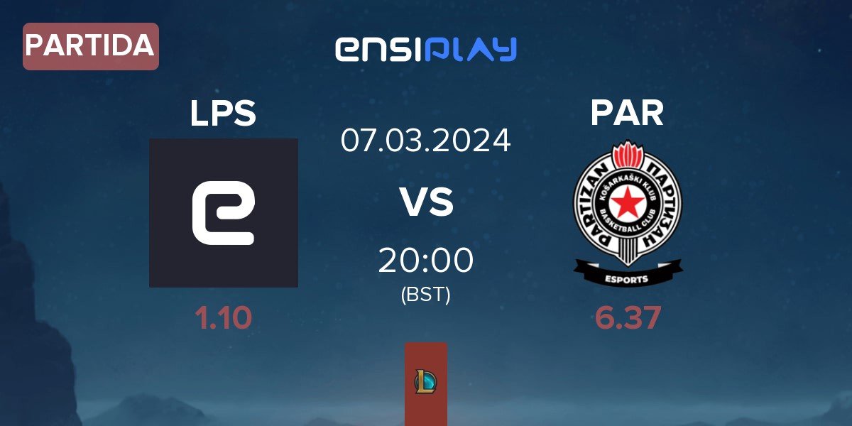Partida Lupus Esports LPS vs Partizan Esports PAR | 07.03