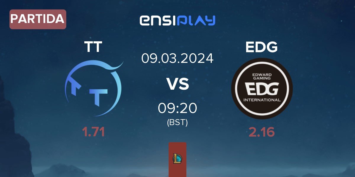Partida ThunderTalk Gaming TT vs EDward Gaming EDG | 09.03