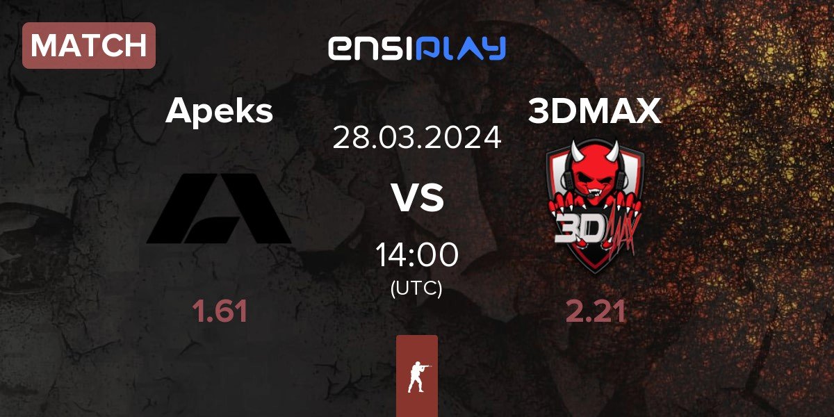 Match Apeks vs 3DMAX | 28.03