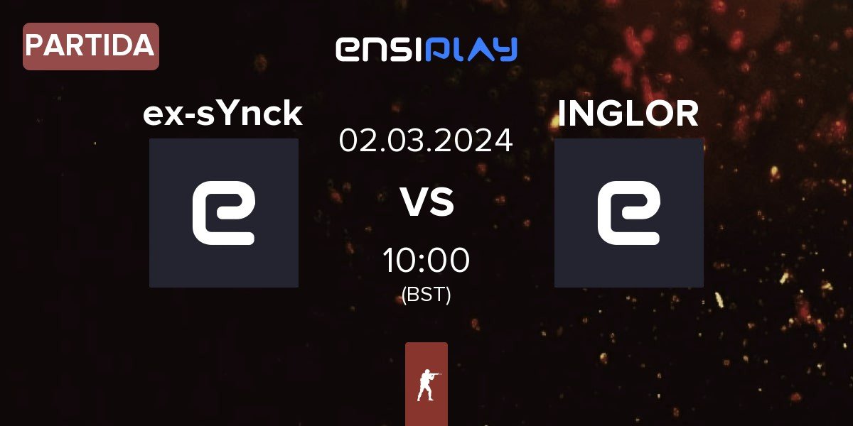 Partida ex-sYnck vs INGLORIOUS INGLOR | 02.03