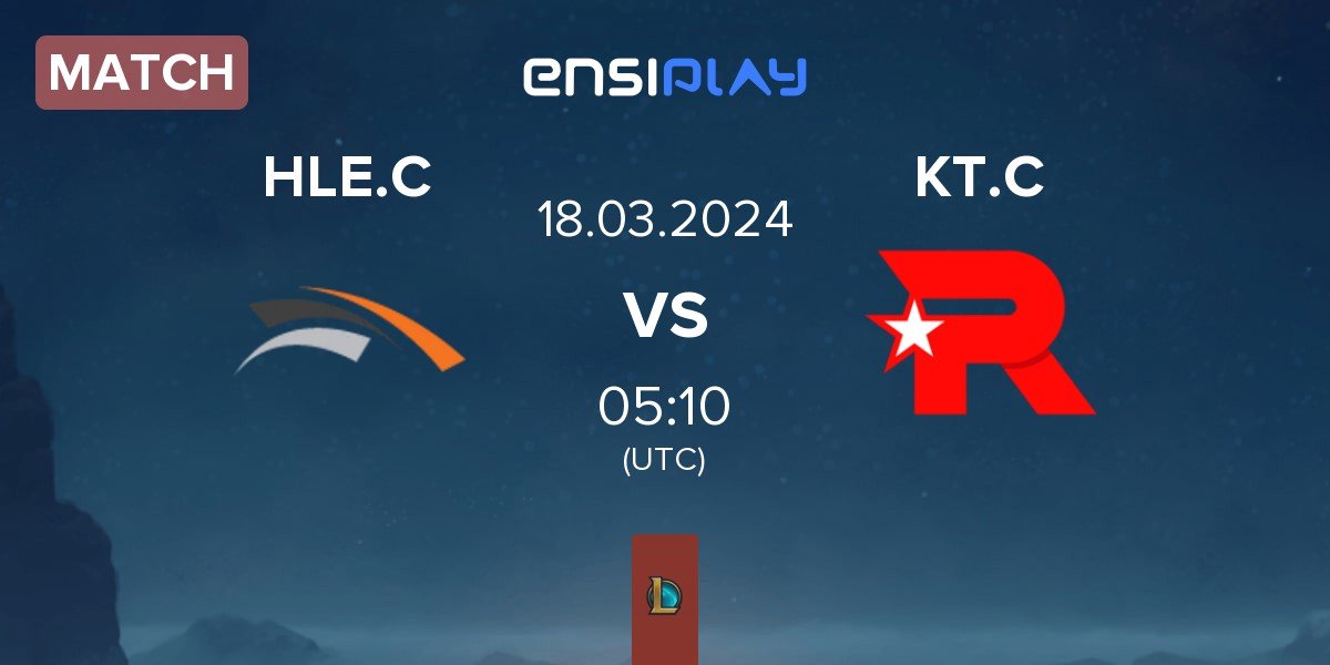 Match Hanwha Life Esports Challengers HLE.C vs KT Rolster Challengers KT.C | 18.03