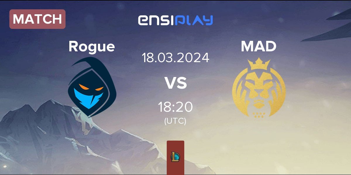Match Rogue vs MAD Lions KOI MDK | 18.03