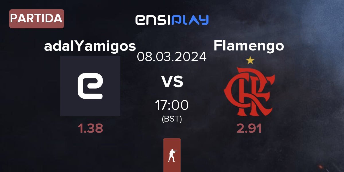 Partida adalYamigos vs Flamengo Esports Flamengo | 08.03