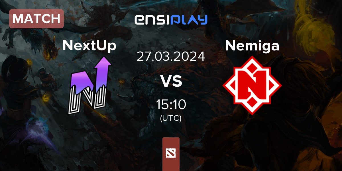 Match NextUp vs Nemiga | 27.03