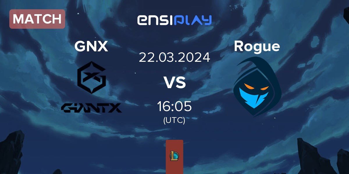 Match GIANTX GNX vs Rogue | 22.03