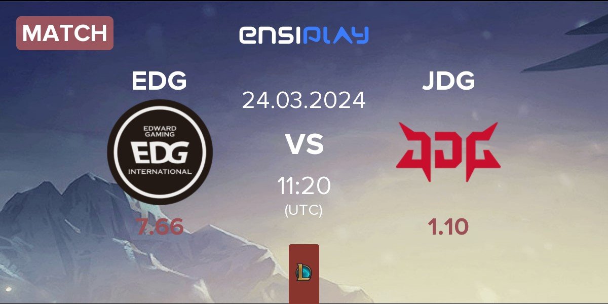 Match EDward Gaming EDG vs JD Gaming JDG | 24.03
