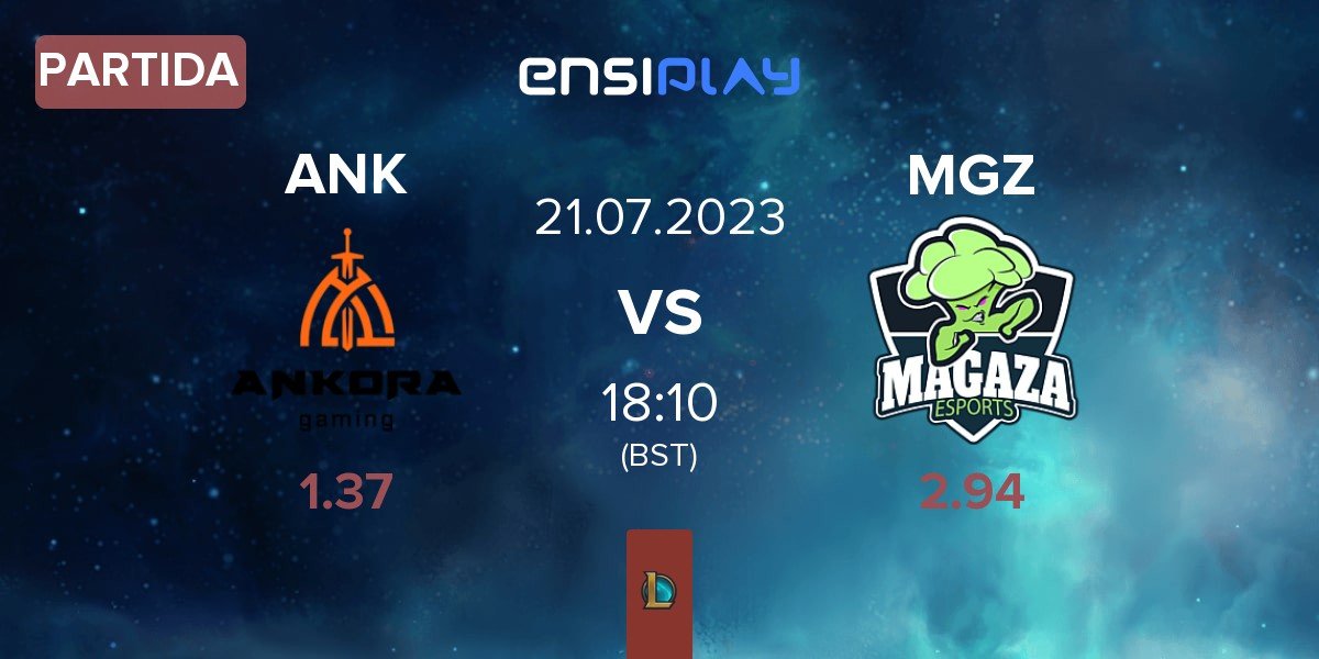 Partida Ankora Gaming ANK vs MAGAZA MGZ | 21.07
