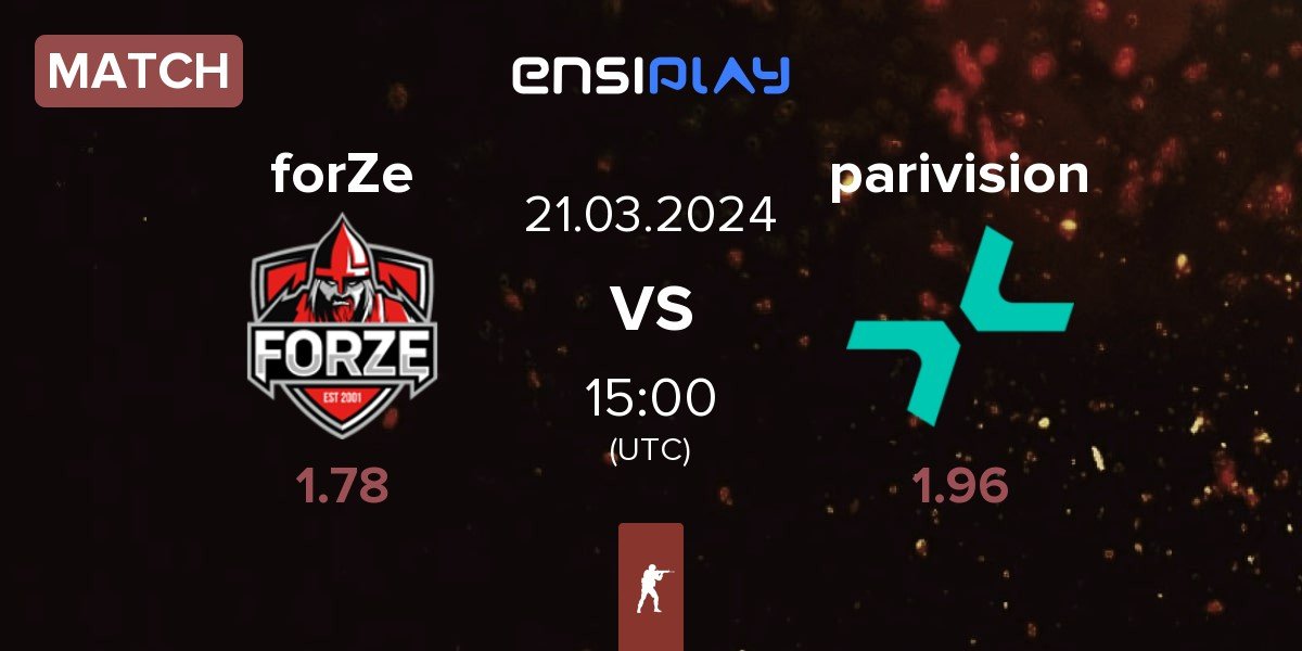 Match FORZE Esports forZe vs PARIVISION parivision | 21.03