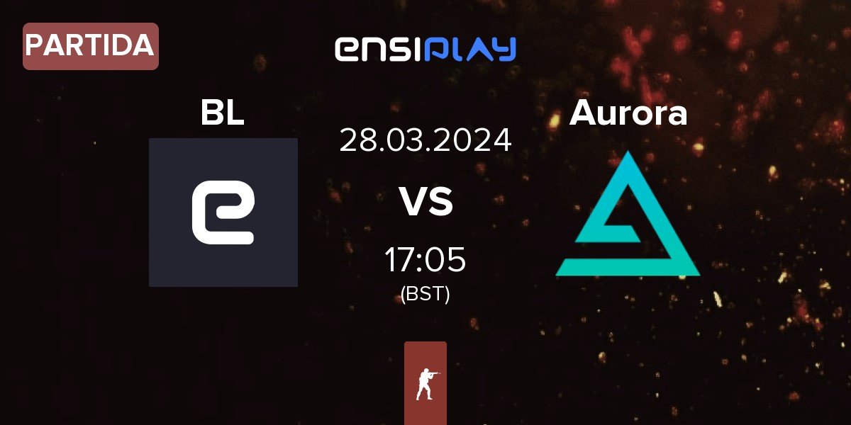 Partida brazylijski luz BL vs Aurora Gaming Aurora | 28.03