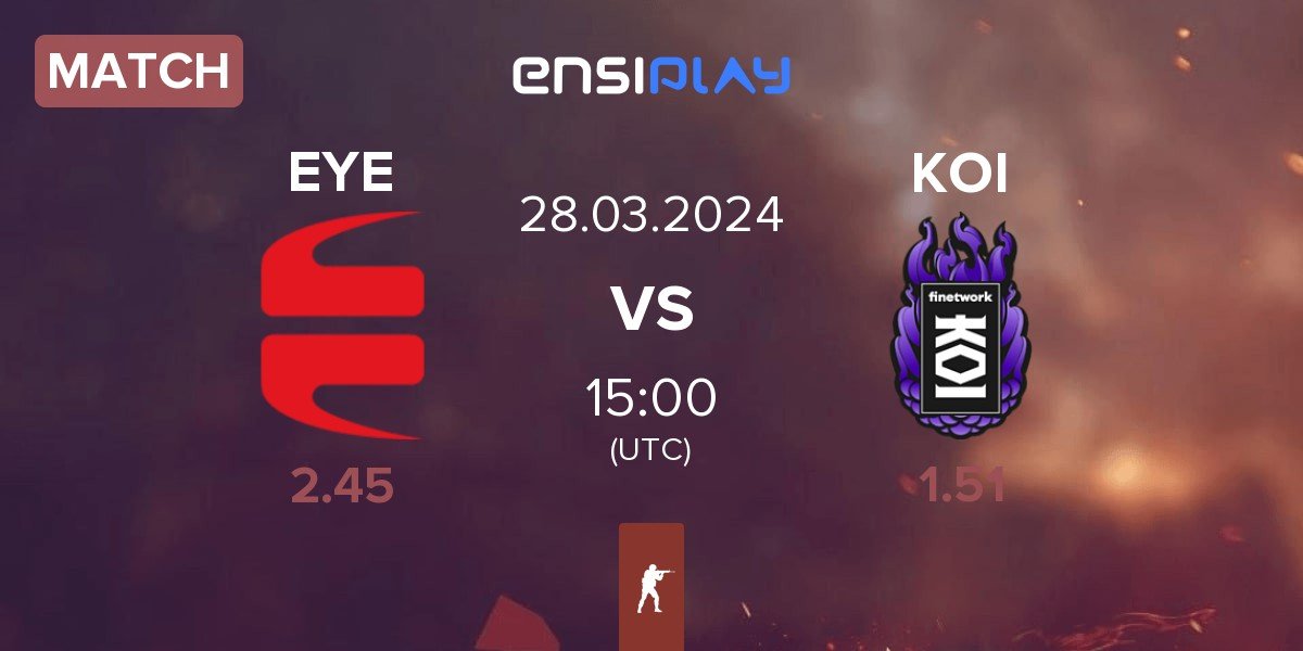 Match EYEBALLERS EYE vs KOI | 28.03