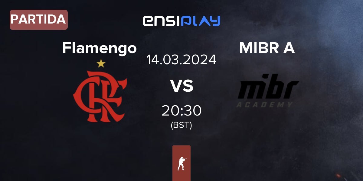 Partida Flamengo Esports Flamengo vs MIBR Academy MIBR A | 14.03