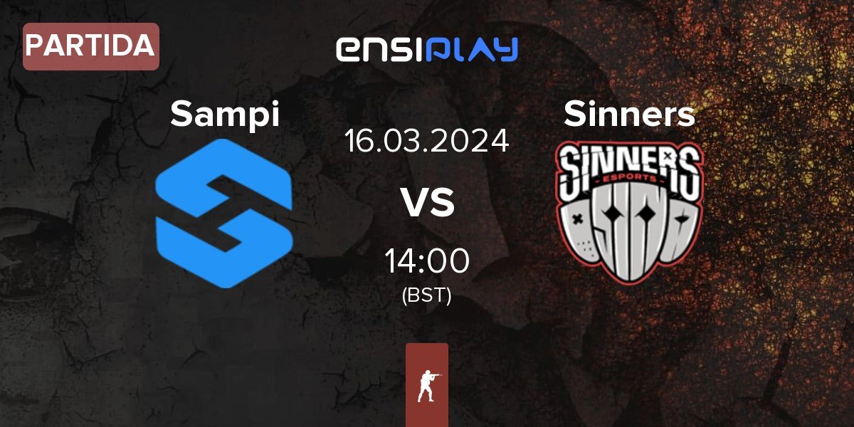 Partida Team Sampi Sampi vs Sinners Esports Sinners | 16.03